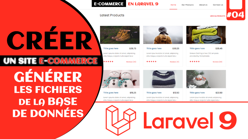 Nous allons créer un site e-commerce avec Laravel 9. Voici la 4e vidéo sur la création des tables de la base de données avec Laravel.